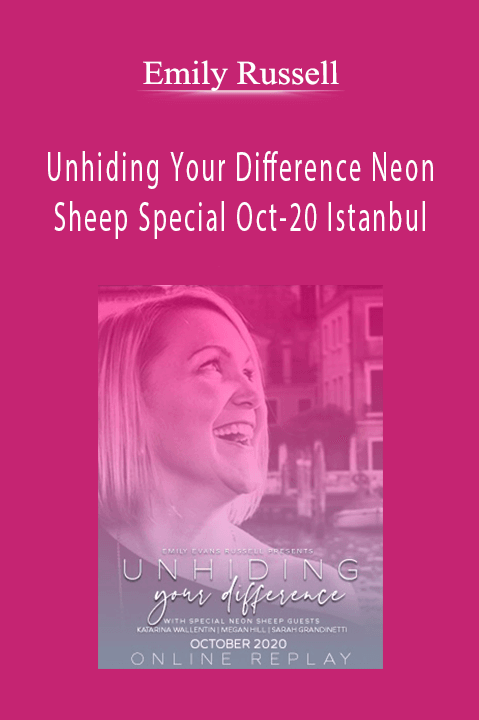 Unhiding Your Difference Neon Sheep Special Oct–20 Istanbul – Emily Russell