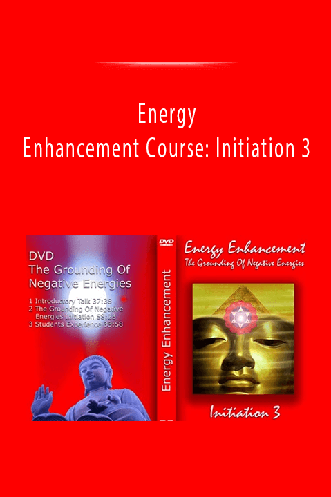 Energy Enhancement Course: Initiation 3