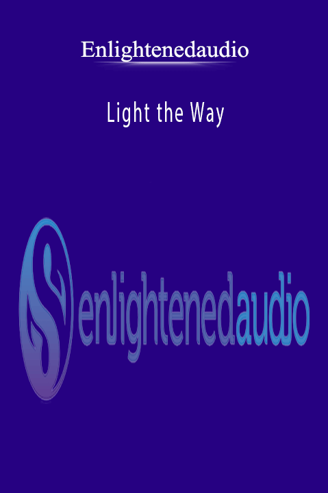 Light the Way – Enlightenedaudio