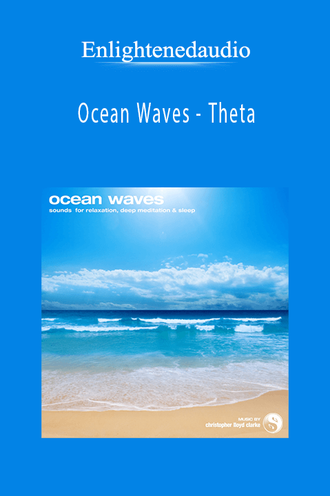 Ocean Waves – Theta – Enlightenedaudio