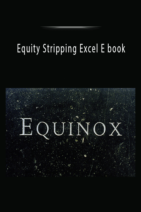 Equity Stripping Excel E book