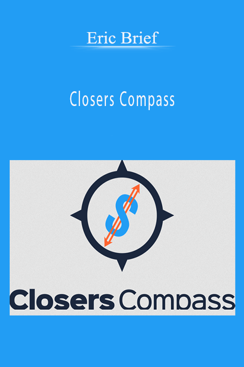 Closers Compass – Eric Brief