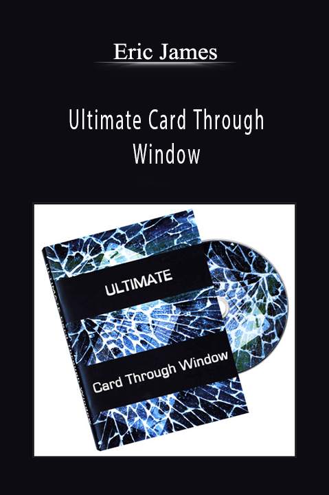 Ultimate Card Through Window – Eric James