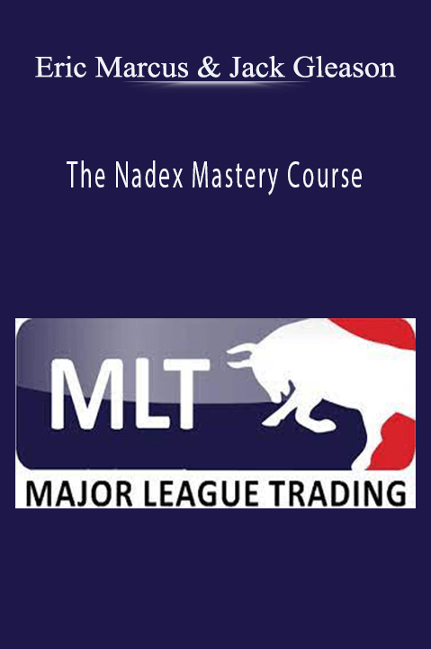 The Nadex Mastery Course – Eric Marcus & Jack Gleason