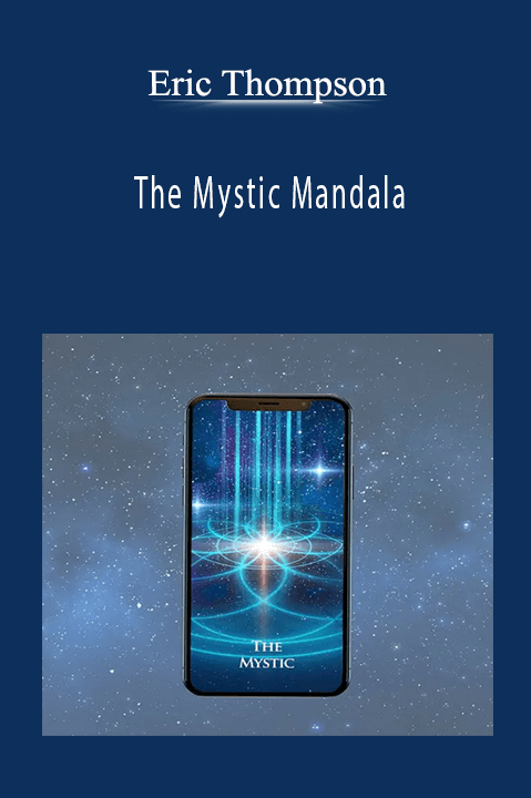 The Mystic Mandala – Eric Thompson