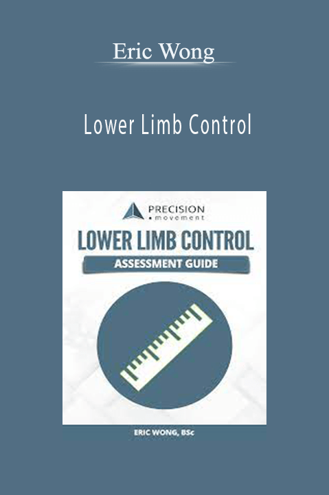 Lower Limb Control – Eric Wong