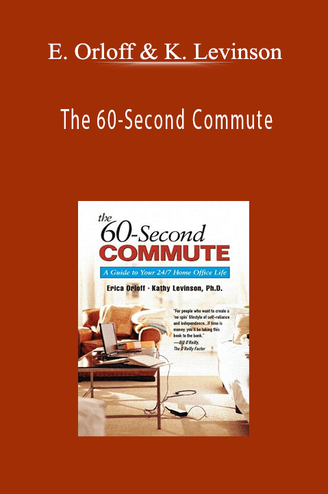 The 60–Second Commute – Erica Orloff