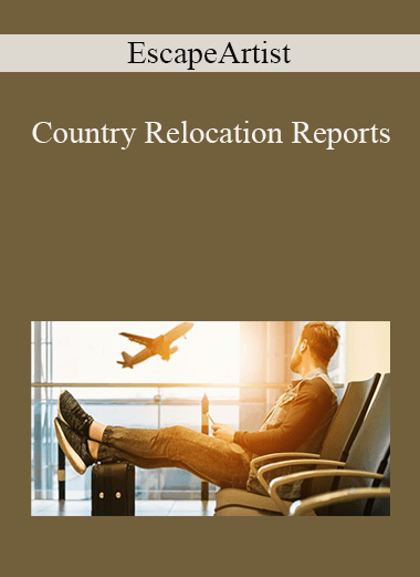 Country Relocation Reports – EscapeArtist