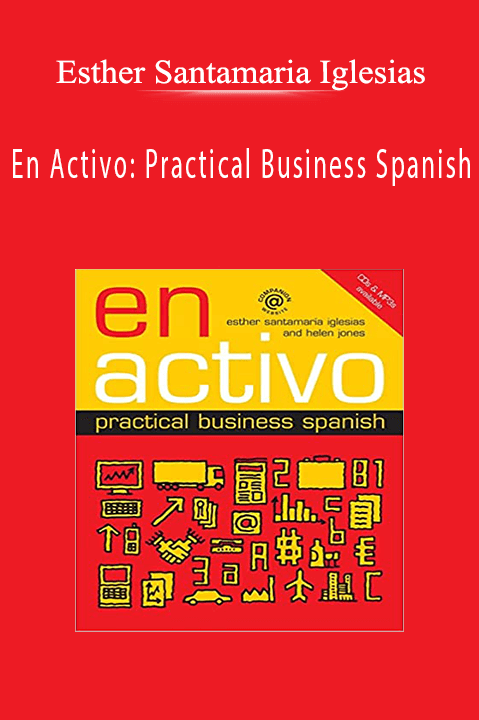 En Activo: Practical Business Spanish – Esther Santamaria Iglesias