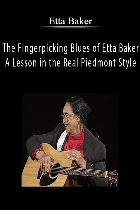 The Fingerpicking Blues of Etta Baker – A Lesson in the Real Piedmont Style – Etta Baker