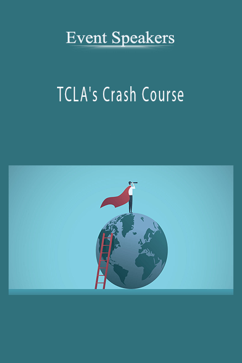 TCLA's Crash Course – Event Speakers