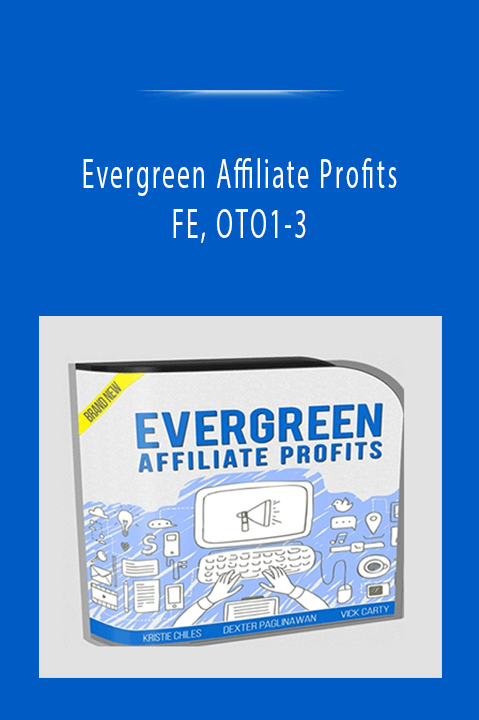 Evergreen Affiliate Profits FE