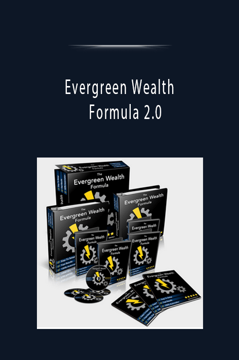 Evergreen Wealth Formula 2.0