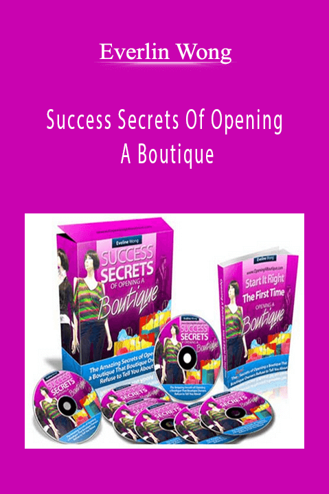 Success Secrets Of Opening A Boutique – Everlin Wong