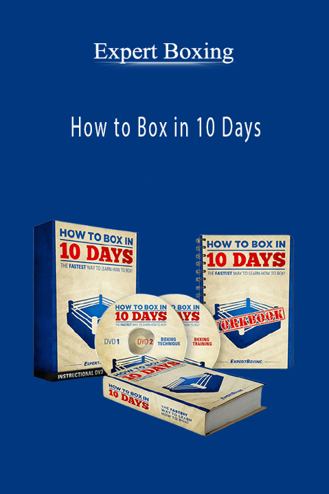 How to Box in 10 Days – Expert Boxing