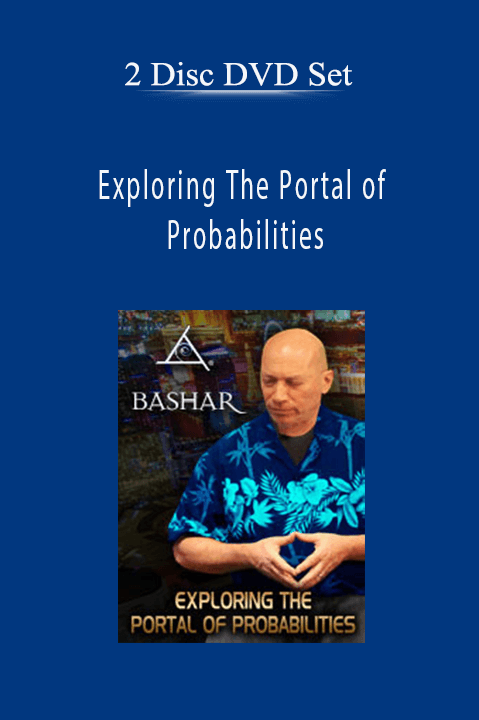 2 Disc DVD Set – Exploring The Portal of Probabilities