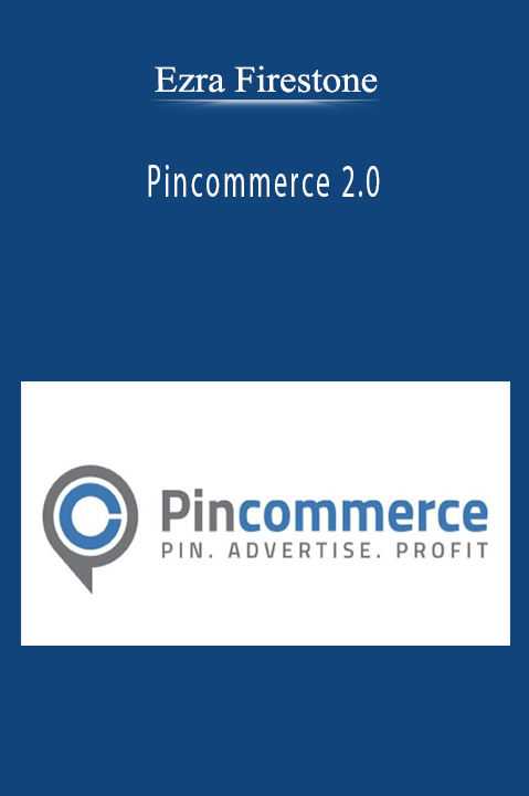 Pincommerce 2.0 – Ezra Firestone