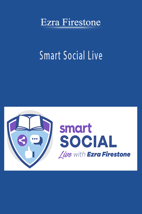 Smart Social Live – Ezra Firestone