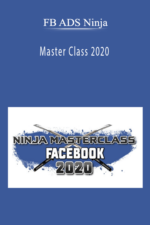 Master Class 2020 – FB ADS Ninja