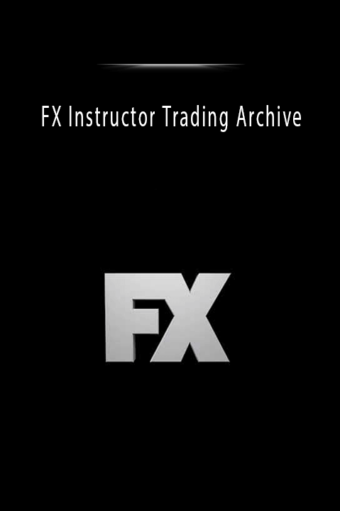 FX Instructor Trading Archive