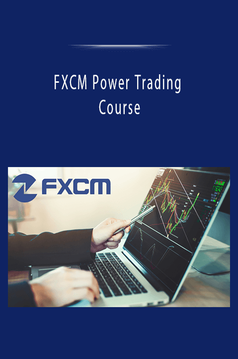 FXCM Power Trading Course