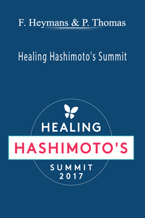 Healing Hashimoto's Summit – Fabienne Heymans & Pearl Thomas