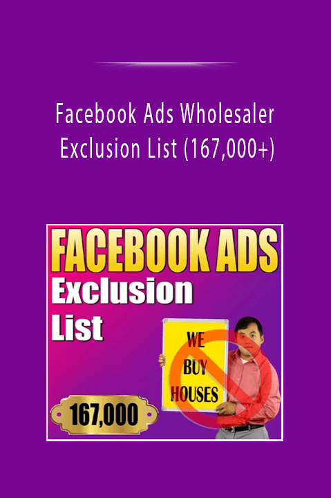 Facebook Ads Wholesaler Exclusion List (167