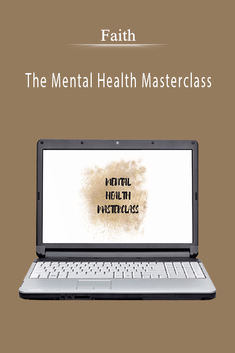 The Mental Health Masterclass – Faith