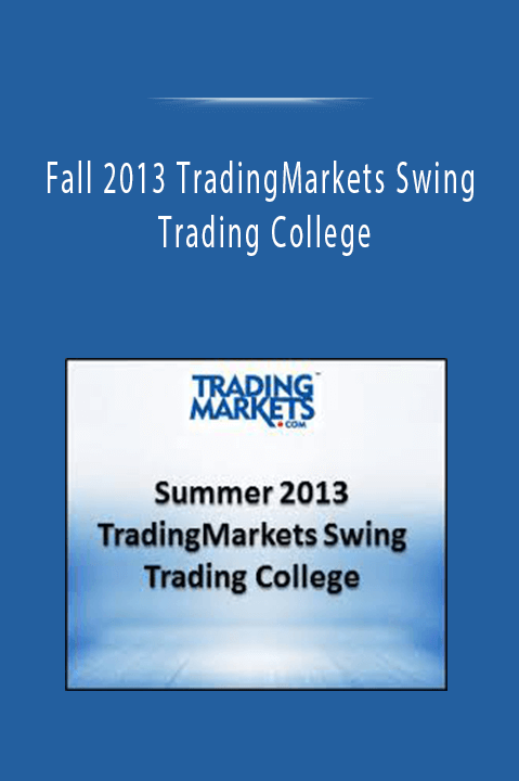 Fall 2013 TradingMarkets Swing Trading College