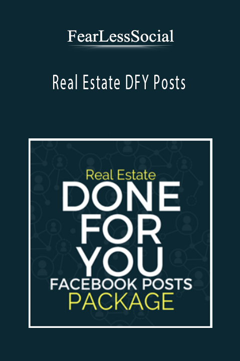 Real Estate DFY Posts – FearLessSocial