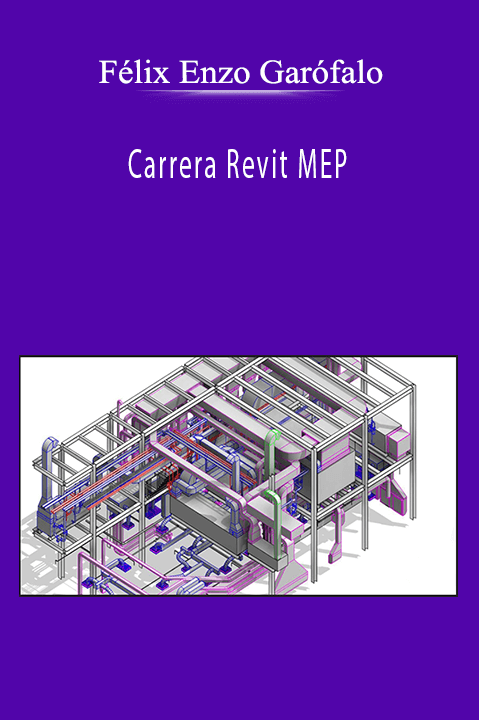 Carrera Revit MEP – Félix Enzo Garófalo