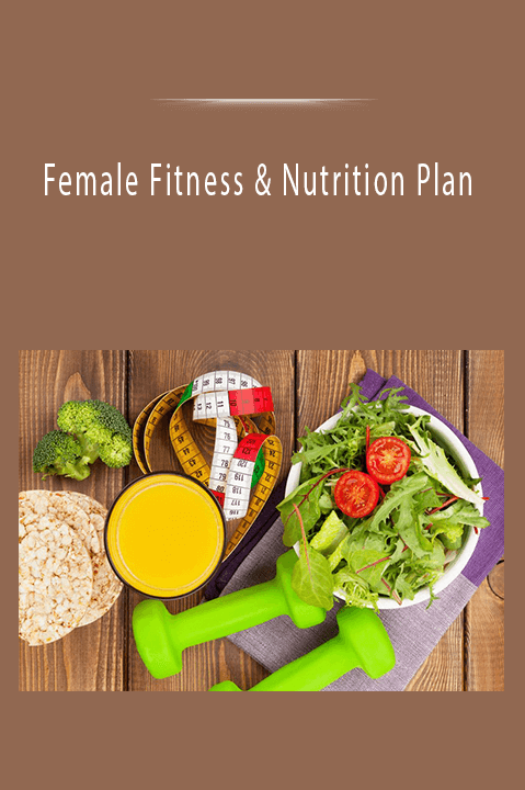 Female Fitness & Nutrition Plan