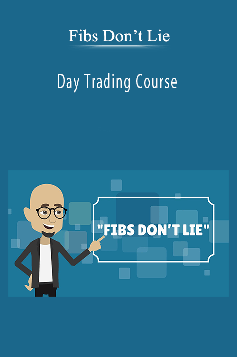 Day Trading Course – Fibs Don’t Lie