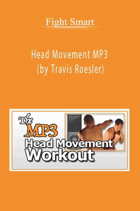 Head Movement MP3 (by Travis Roesler) – Fight Smart