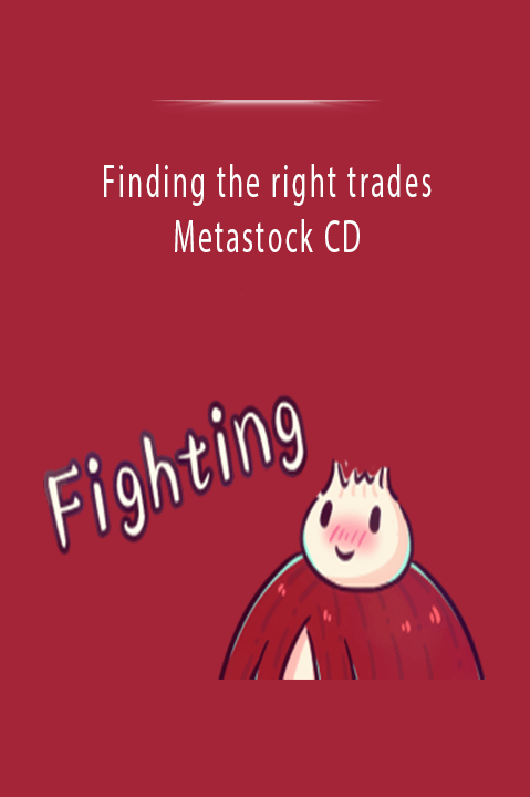 Finding the right trades with Metastock CD