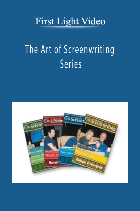 The Art of Screenwriting Series – First Light Video