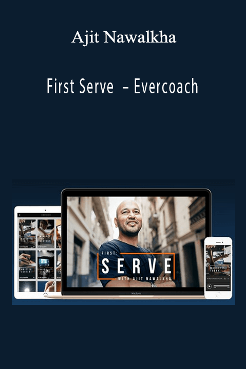 Evercoach – First Serve by Ajit Nawalkha