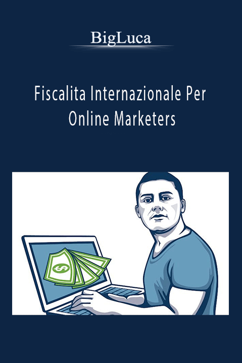 BigLuca – Fiscalita Internazionale Per Online Marketers