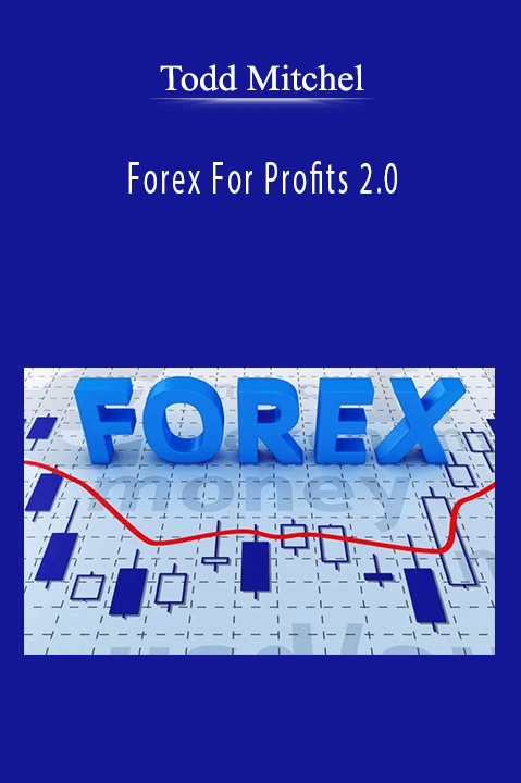 Forex For Profits 2.0 by Todd Mitchel