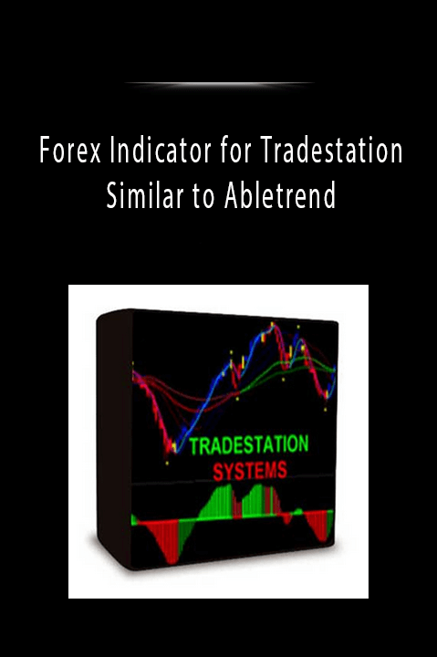 Forex Indicator for Tradestation Similar to Abletrend