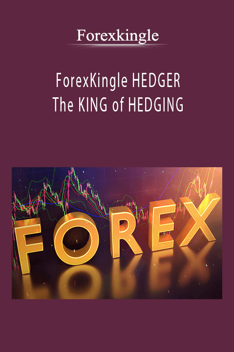 ForexKingle HEDGER – The KING of HEDGING – Forexkingle