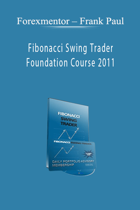 Frank Paul – Fibonacci Swing Trader Foundation Course 2011 – Forexmentor