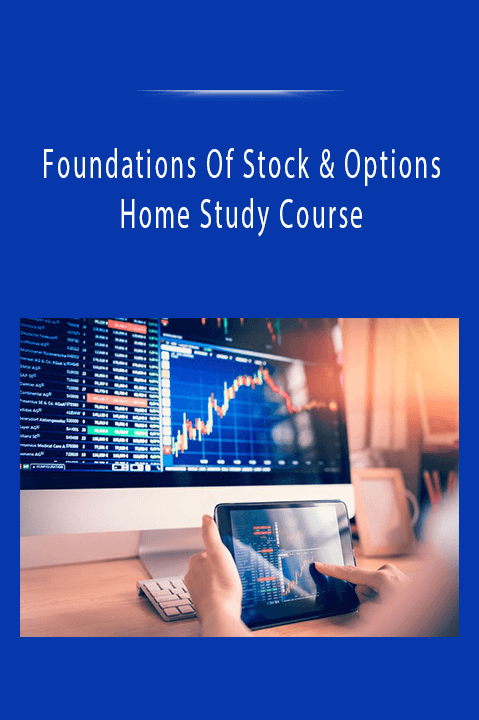 Foundations Of Stock & Options Home Study Course