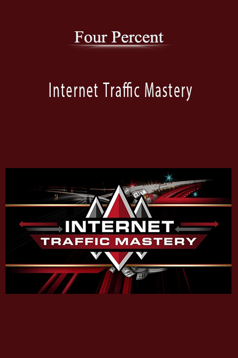 Internet Traffic Mastery – Four Percent