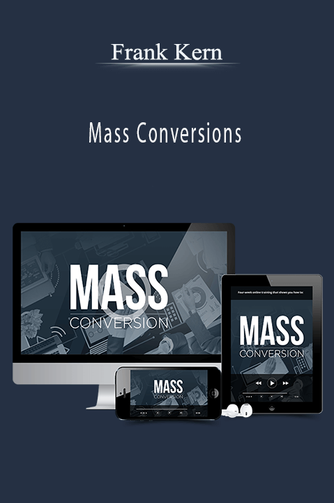 Mass Conversions – Frank Kern