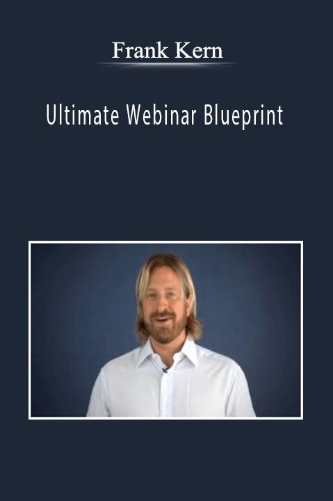 Ultimate Webinar Blueprint – Frank Kern