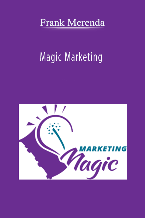 Magic Marketing – Frank Merenda