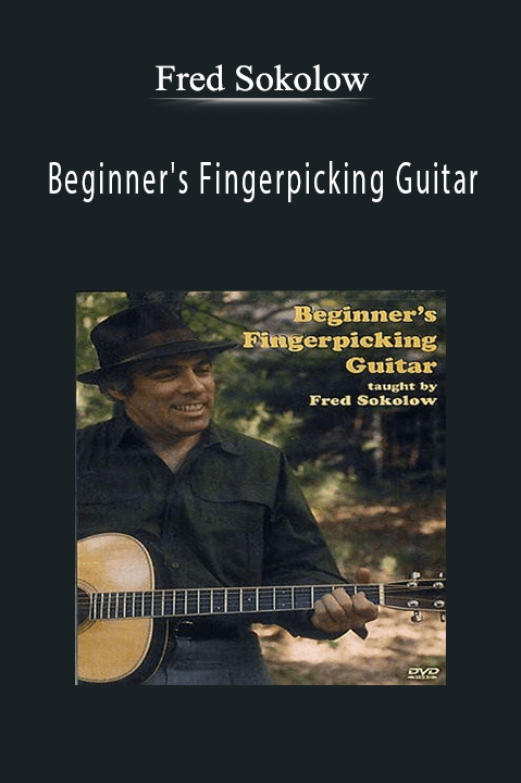 Beginner's Fingerpicking Guitar – Fred Sokolow