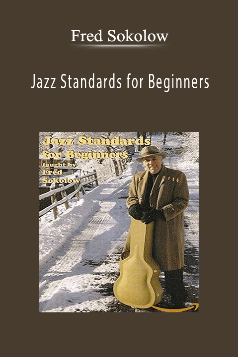 Jazz Standards for Beginners – Fred Sokolow