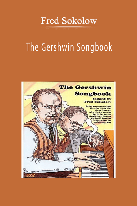 The Gershwin Songbook – Fred Sokolow